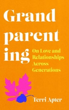 grandparenting-dr. terri apter-9780715655740