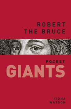 robert the bruce: pocket giants (ebook)-fiona watson-9780750957540