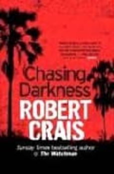 chasing darkness-robert crais-9780752882840