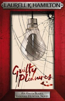 guilty pleasures-laurell k. hamilton-9780755370740