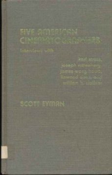 five american cinematographers-scott eyman-9780810819740