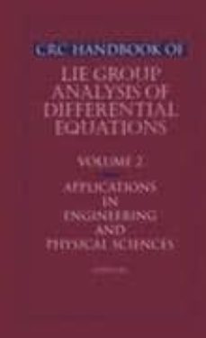handbook of lie group analysis of differential equations: applica tions in engineering and physical science (vol. 2)-n.h. ibragimov-9780849328640
