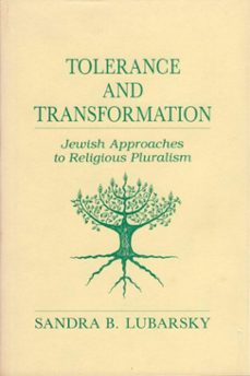 tolerance and transformation (ebook)-sandra b. lubarsky-9780878201440
