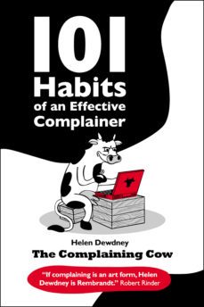 101 habits of an effective complainer (ebook)-helen dewdney-9780993070440