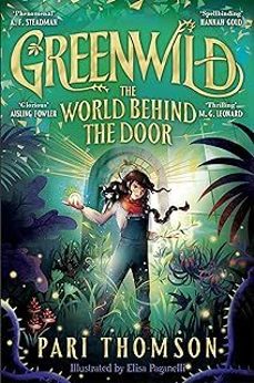 greenwild 1: the world behind the door-9781035015740