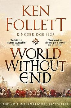 world without end (the kingsbridge novels 2)-ken follett-9781035020140