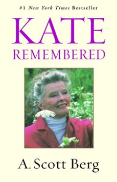 kate remembered (ebook)-a. scott berg-9781101497340