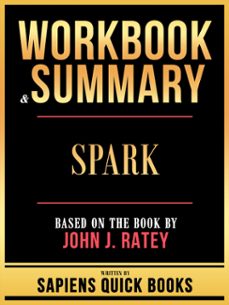 workbook &amp; summary - spark - based on the book by john j. ratey (ebook)-9781304191540
