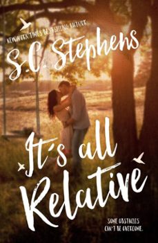 it's all relative (ebook)-s.c. stephens-9781310707940