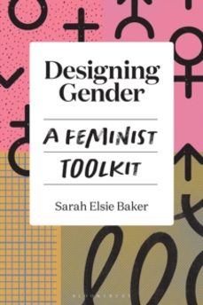 designing gender-dr sarah elsie baker-9781350273740