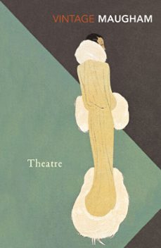 theatre-william somerset maugham-9781407019840