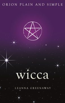 wicca, orion plain and simple (ebook)-leanna greenaway-9781409169840