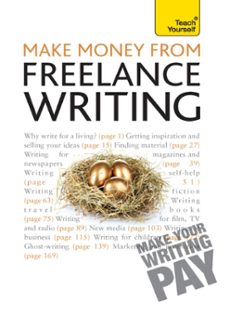 make money from freelance writing (ebook)-claire gillman-9781444174540