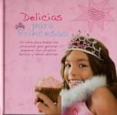 delicias para princesas-9781445414140