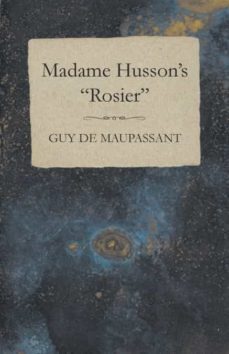 madame husson’s rosier-9781447468240