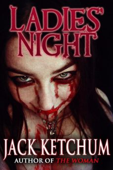 ladies' night (ebook)-jack ketchum-9781458067340