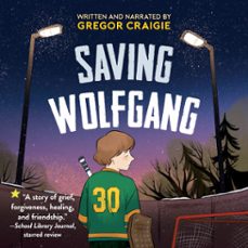 saving wolfgang (audiolibro)-gregor craigie-9781459845640