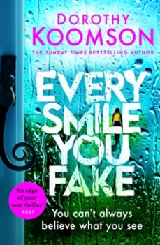 every smile you fake-dorothy koomson-9781472298140