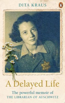 a delayed life (ebook)-dita kraus-9781473575240
