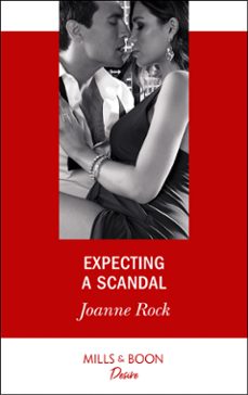 expecting a scandal (ebook)-joanne rock-9781474076340