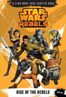 star wars rebels: rise of the rebels (ebook)-michael kogge-9781484702840