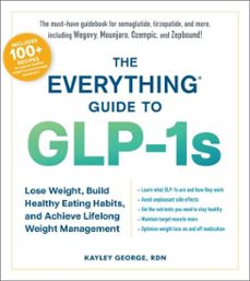 the everything guide to glp-1s (ebook)-kayley george-9781507223840