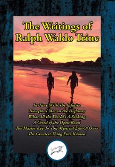 the writings of ralph waldo trine (ebook)-ralph waldo trine-9781515414940