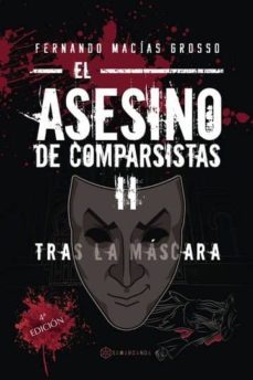 el asesino de comparsistas ii (ebook)-fernando macias grosso-9781524303440