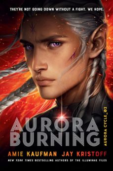 aurora burning (ebook)-amie kaufman-jay kristoff-9781524720940