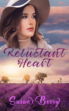 the reluctant heart (ebook)-susan berry-9781530640140