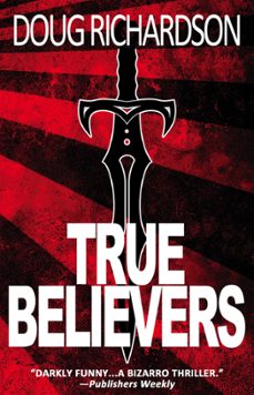 true believers (ebook)-doug richardson-9781536504040