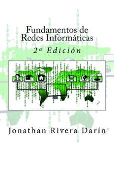 fundamentos de redes informaticas -  2ª edicion (ebook)-jonathan rivera darín-9781537241340