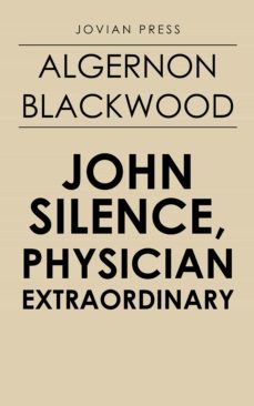john silence, physician extraordinary (ebook)-9781537816340