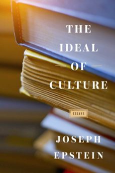 the ideal of culture (ebook)-joseph epstein-9781604191240