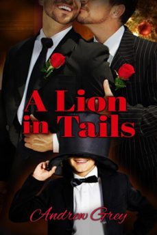 a lion in tails (ebook)-andrew grey-9781627985840