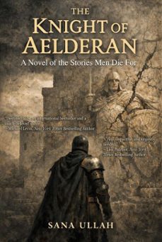the knight of aelderan (ebook)-sana ullah-9781637472040