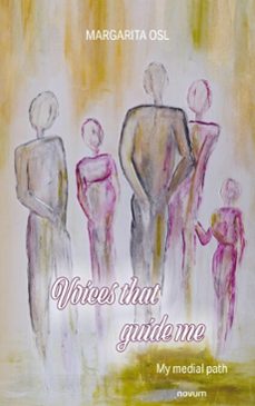 voices that guide me (ebook)-margarita osl-9781642685640