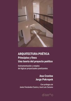 arquitectura poetica. principios y fines. una teoria del proyecto poetico (ebook)-ana cravino-9781643609140