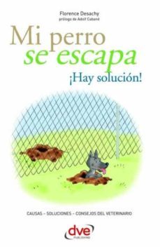 mi perro se escapa ¡hay solucion!-9781644613740