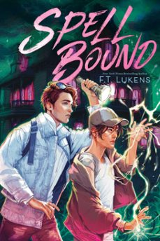 spell bound (ebook)-f. t. lukens-9781665916240