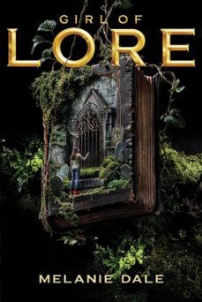 girl of lore (ebook)-melanie dale-9781665969840