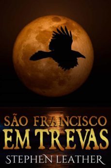 so francisco em trevas (ebook)-stephen leather-9781667423340