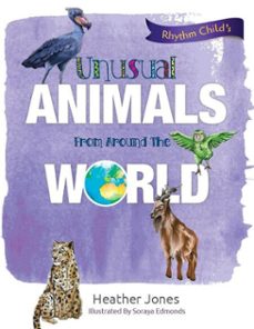 unusual animals from around the world (ebook)-heather jones-9781735765440