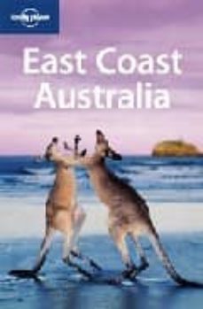east coast australia (lonely planet. travel guides) (3rd. ed.)-9781741047240