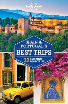 spain & portugal s best trips 2016 (1st ed.) (ingles) lonely planet country regional guides-josephine quintero-stuart butler-9781743606940