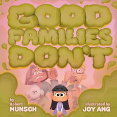good families don't (ebook)-robert munsch-9781774885840