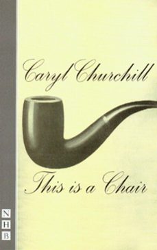 this is a chair (ebook)-caryl churchill-9781780014340