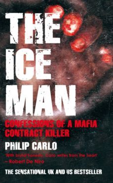 the ice man (ebook)-philip carlo-9781780571140