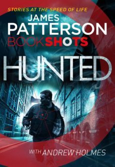 hunted-james patterson-9781786530240