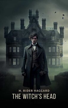 the witch's head (ebook)-h. rider haggard-9781787365940